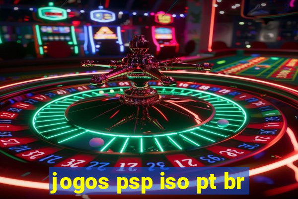 jogos psp iso pt br